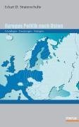 Beispielbild fr Europas Politik nach Osten: Grundlagen - Erwartungen - Strategien zum Verkauf von Kultgut