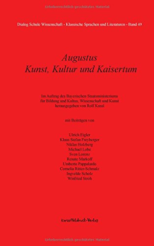 9783939526230: Augustus: Kunst, Kultur und Kaisertum