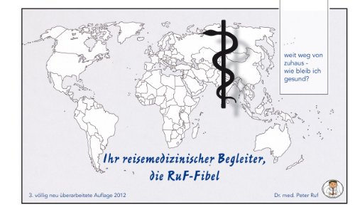 Beispielbild fr Reisefibel: Die RuF-Fibel, Ihr reisemedizinischer Begleiter zum Verkauf von medimops