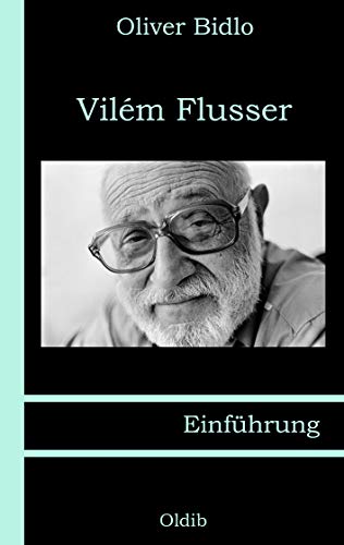 9783939556077: Vilm Flusser: Einfhrung