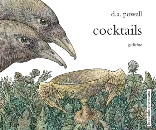 Cocktails: AusgewÃ¤hlte Gedichte (9783939557364) by Powell, D. A.