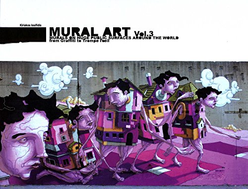 Beispielbild fr Mural Art, Vol. 3: Murals on Huge Public Surfaces Around the World from Graffiti to Trompe l'Oeil zum Verkauf von ThriftBooks-Atlanta