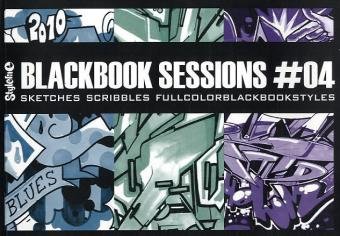 Blackbook Sessions 4: Sketches, Scribbles, Full Color Black Book Styles