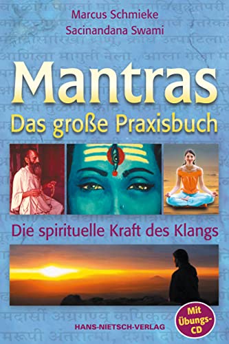 Stock image for Das groe Praxisbuch der Mantras: Nutzen Sie die Kraft spirituellen Klangs for sale by medimops