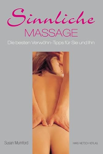 Beispielbild fr Sinnliche Massage: Die besten Verwhn-Tipps fr sie und ihn zum Verkauf von medimops