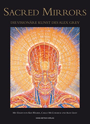 Stock image for Sacred Mirrors: Die visionäre Kunst des Alex Grey for sale by Ernie's Books