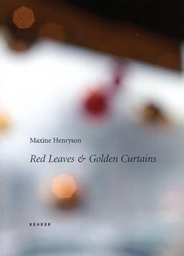 Stock image for Red Leaves & Golden Curtains (German Edition) for sale by Powell's Bookstores Chicago, ABAA
