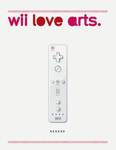 9783939583967: Wii Love Arts: For Those Who Love to Play