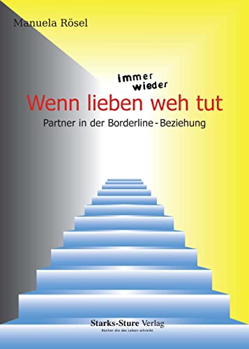 Stock image for Wenn lieben immer wieder weh tut -Language: german for sale by GreatBookPrices