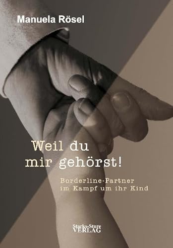 Stock image for Weil du mir gehrst! -Language: german for sale by GreatBookPrices