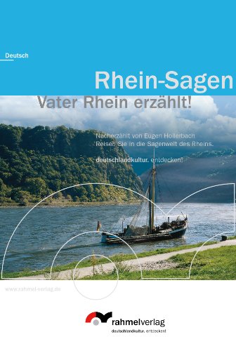 Beispielbild fr Rhein-Sagen (deutsche Ausgabe) Vater Rhein erzhlt! zum Verkauf von medimops