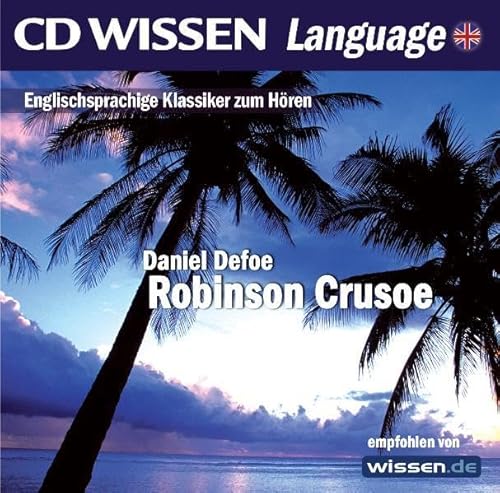 Beispielbild fr CD WISSEN Language - Robinson Crusoe, 1 CD zum Verkauf von medimops