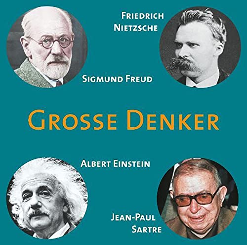 Beispielbild fr CD WISSEN - Groe Denker - Friedrich Nietzsche, Sigmund Freud, Albert Einstein, Jean-Paul Sartre, 1 CD zum Verkauf von medimops