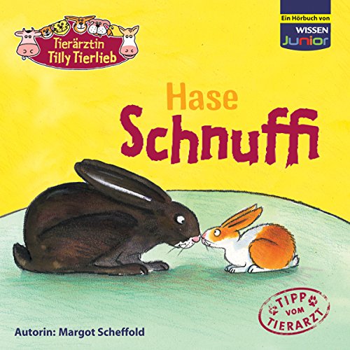 Beispielbild fr CD WISSEN Junior - Tierrztin Tilly Tierlieb - Hase Schnuffi, 1 CD zum Verkauf von medimops