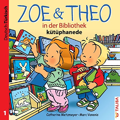 9783939619239: ZOE & THEO in der Bibliothek. Deutsch und Trkisch