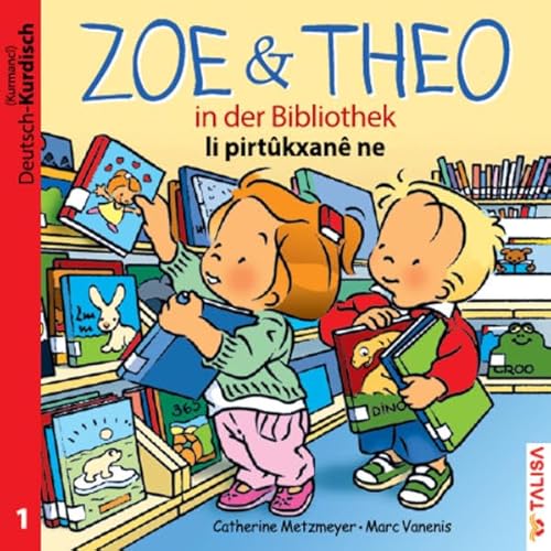 9783939619284: Metzmeyer, C: ZOE & THEO in der Bibliothek (D-Kurdisch)