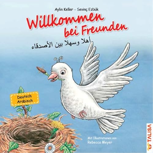 Beispielbild fr Willkommen bei Freunden (Deutsch-Arabisch) zum Verkauf von medimops