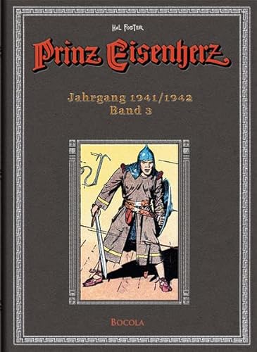 Stock image for Prinz Eisenherz. Hal Foster Gesamtausgabe - Band 3: Jahrgang 1941/1942 for sale by medimops