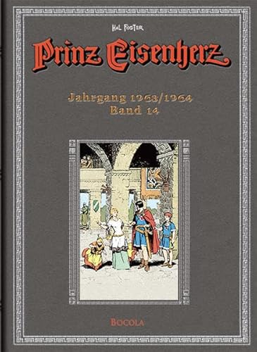 Prinz Eisenherz 14 Jahrgang 1963/1964 (9783939625155) by Foster, Harold R.