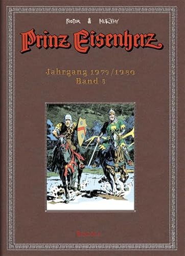 Imagen de archivo de Foster & Murphy-Jahre, Band 5 : Prinz Eisenherz. Jahrgang 1979/1980 a la venta por DER COMICWURM - Ralf Heinig