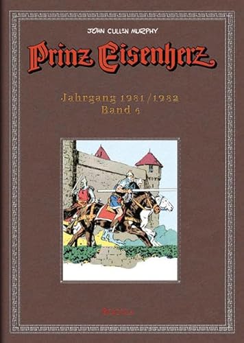 Stock image for Murphy-Jahre; Bd 6 :Prinz Eisenherz. Murphy-Jahre, Jahrgang 1981/1982 for sale by medimops