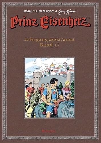 Stock image for Prinz Eisenherz. Murphy & Gianni: Bd. 17: Jahrgang 2003/2004 for sale by medimops