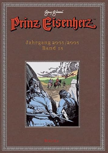 Beispielbild fr Prinz Eisenherz. Gianni-Jahre: Bd. 18: Jahrgang 2005/2006 zum Verkauf von DER COMICWURM - Ralf Heinig