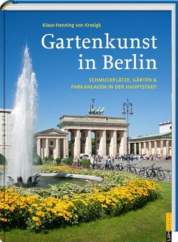 Stock image for Gartenkunst in Berlin -Language: german for sale by GreatBookPrices