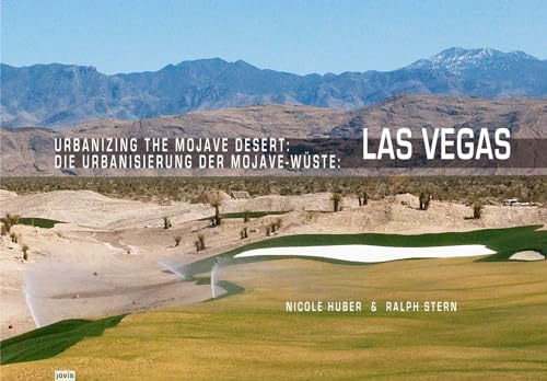 Beispielbild fr Urbanizing the Mojave Desert: Las Vegas zum Verkauf von Revaluation Books