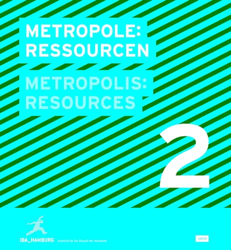 Stock image for Metropole: Ressourcen; Metropolis: Resources: Stadt Im Klimawandel. Dtsch.-Engl.: Bd.2 for sale by Revaluation Books