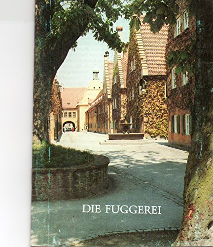 Stock image for Die Fuggerei for sale by GreatBookPrices