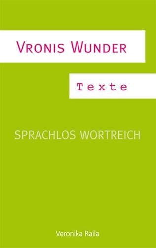 Imagen de archivo de Vronis Wunder: Sprachlos wortreich a la venta por medimops