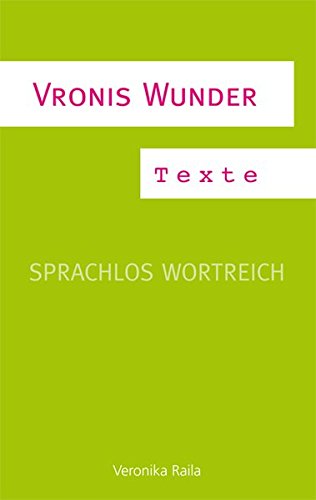 Stock image for Vronis Wunder: Sprachlos wortreich for sale by Ammareal