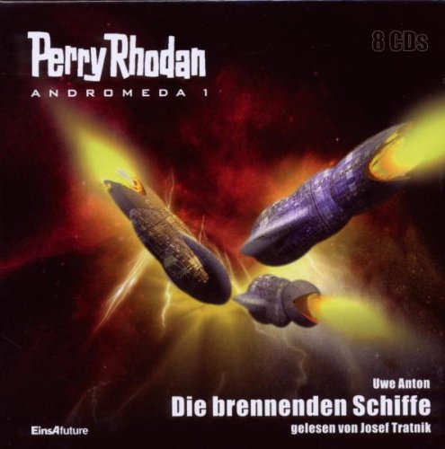 Beispielbild fr Perry Rhodan - Andromeda 01. Die brennenden Schiffe zum Verkauf von medimops