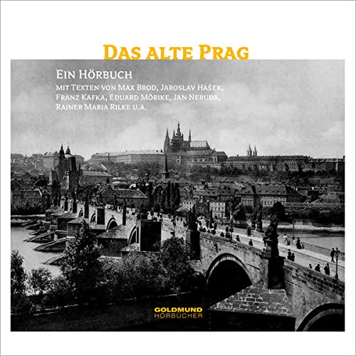 Imagen de archivo de Das alte Prag. Buch & CD: Ein literarischer Streifzug in Bildern und Texten a la venta por medimops