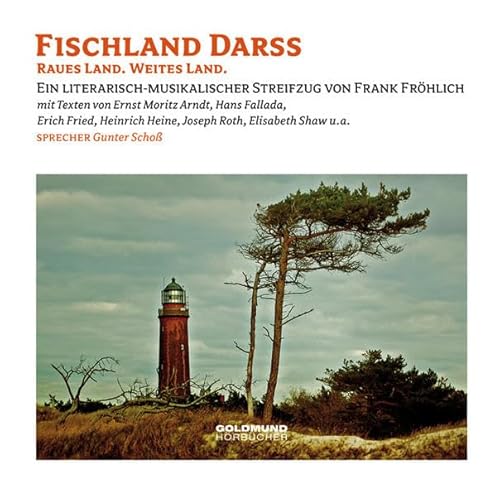 Imagen de archivo de Fischland Darss: Raues Land. Schnes Land - Ein literarisch-musikalischer Streifzug a la venta por medimops