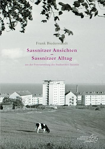 Beispielbild fr Sassnitzer Ansichten - Sassnitzer Alltag zum Verkauf von Blackwell's