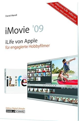 Beispielbild fr iMovie 09: iLife von Apple fr engagierte Hobbyfilmer zum Verkauf von medimops