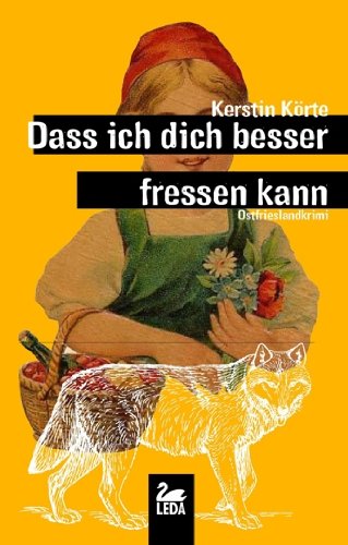 Stock image for Dass ich dich besser fressen kann for sale by Decluttr