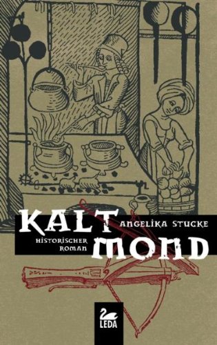 Beispielbild fr Kaltmond: Historischer Kriminalroman zum Verkauf von medimops
