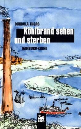 9783939689614: Khlbrand sehen und sterben: Hamburgkrimi