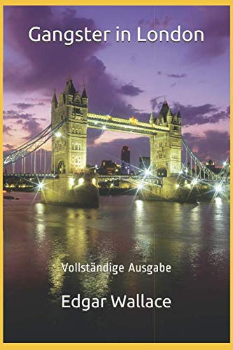 Stock image for Gangster in London: Vollstndige Ausgabe for sale by Revaluation Books