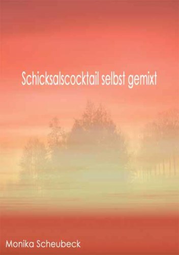 9783939691983: Schicksalscocktail selbst gemixt