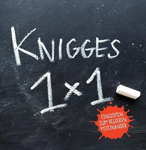 Stock image for Knigges 1x1: Einsichten zum besseren Miteinander for sale by medimops