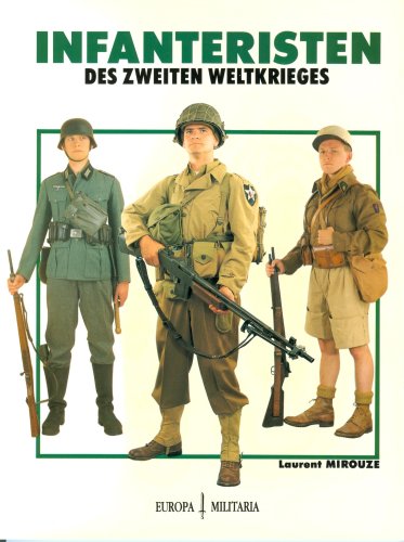 9783939700159: Infanteristen des Zweiten Weltkriegs