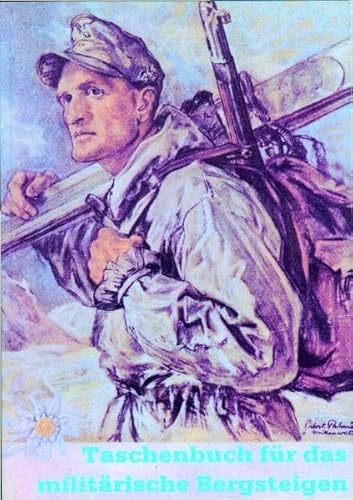 Imagen de archivo de Taschenbuch fr das Militrische Bergsteigen a la venta por medimops