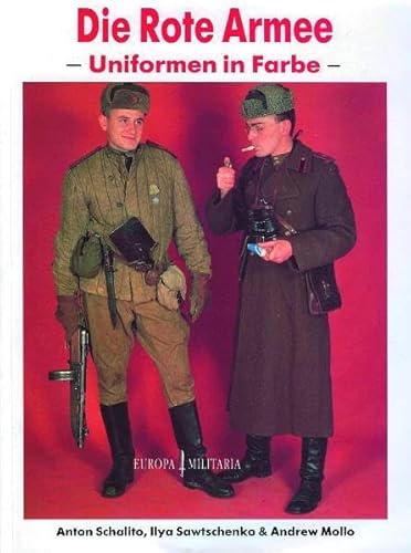 Beispielbild fr Die rote Armee - Uniformen in Farbe zum Verkauf von Blackwell's