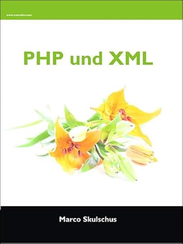 Stock image for PHP und XML for sale by medimops