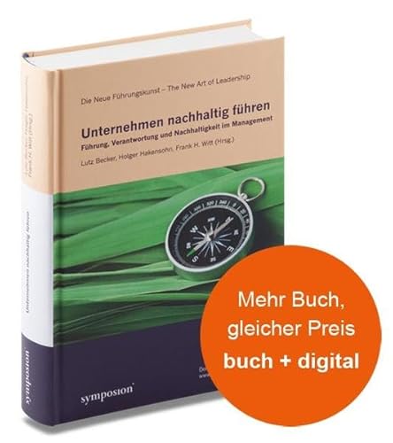 Beispielbild fr Unternehmen nachhaltig fhren: Fhrung, Verantwortung und Nachhaltigkeit im Management zum Verkauf von medimops