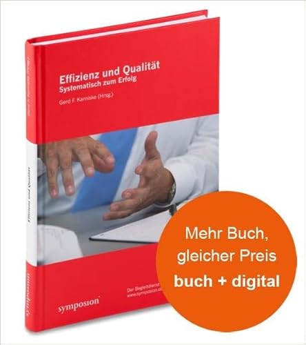 Stock image for Effizienz und Qualitt: Systematisch zum Erfolg for sale by medimops